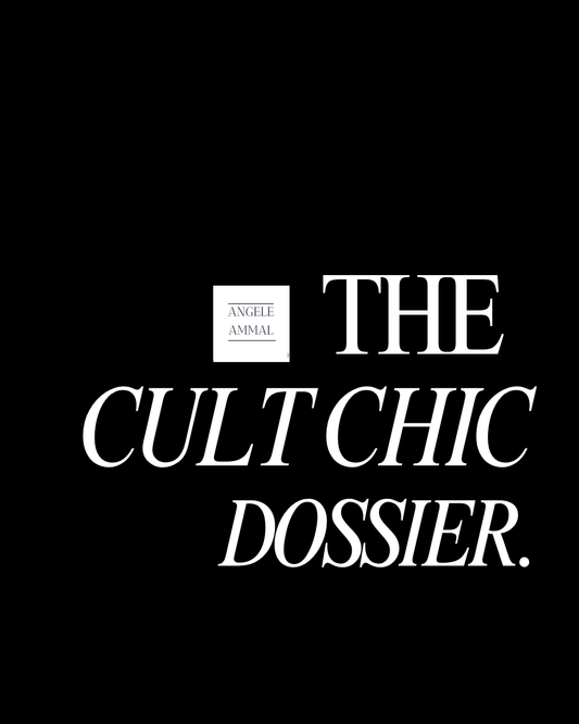 WELCOME TO THE CULT CHIC DOSSIER